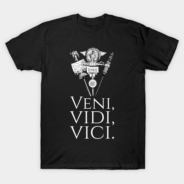 Ancient Rome Julius Caesar Latin Quote - Veni Vidi Vici T-Shirt by Styr Designs